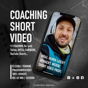 Kurzvideo Coaching für virale TikTok, Instagram Facebook Reels & YouTube Shorts